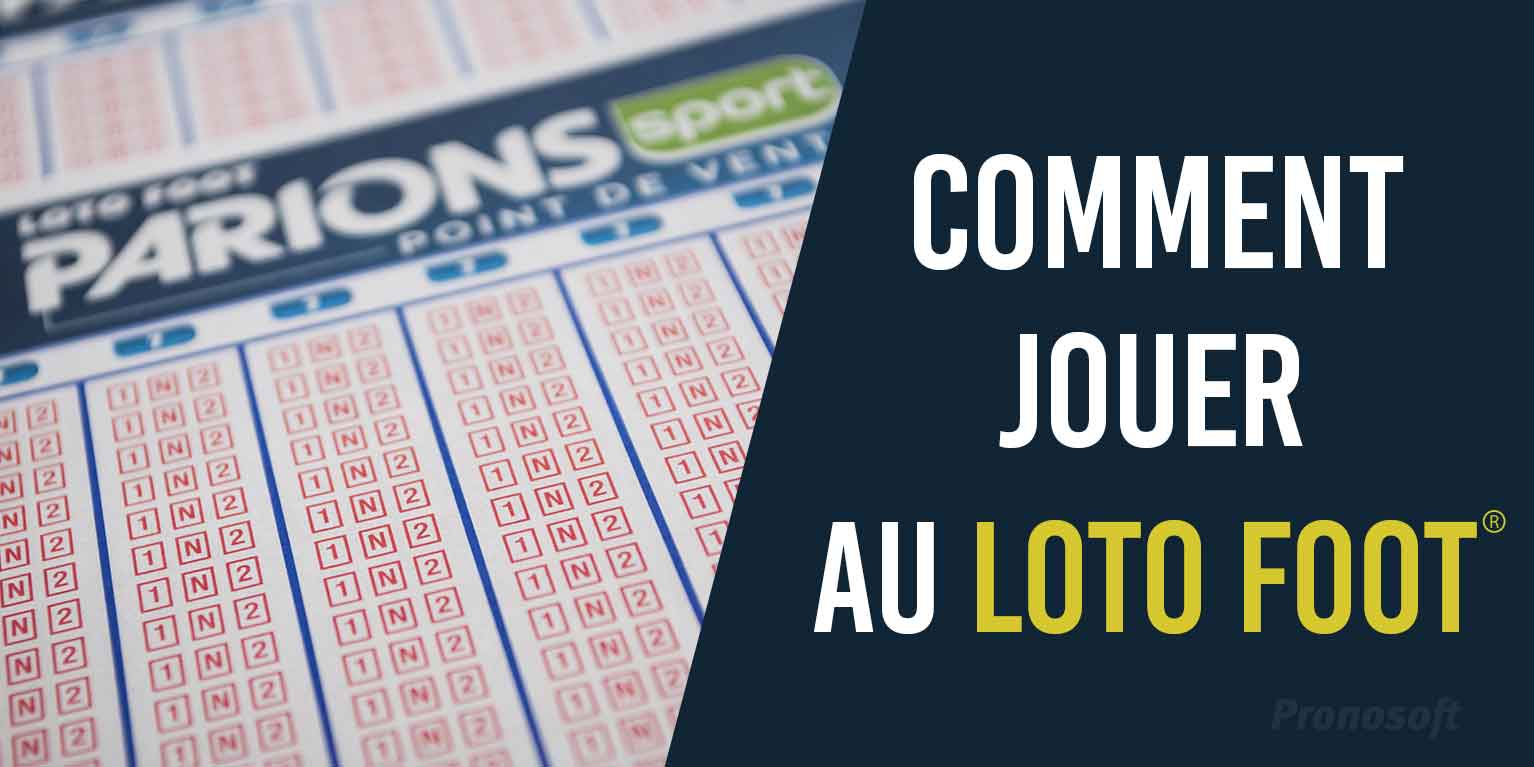 Comment jouer au LotoFoot ?