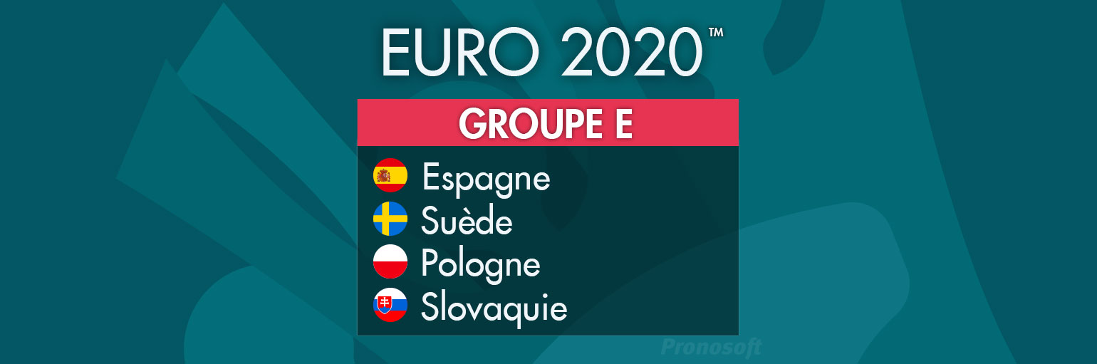 Euro 2020 - groupe E