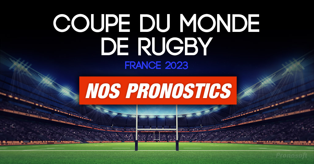 Pronostics Coupe du Monde de Rugby 2023